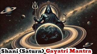 Shani (Saturn) Gayatri Mantra – Powerful Chants To Remove Malefic Effects of Sade Sati