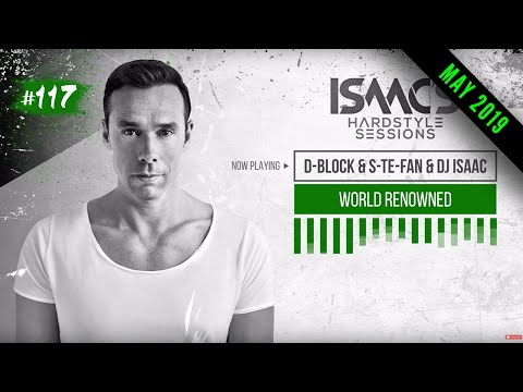 ISAAC'S HARDSTYLE SESSIONS #117 |  MAY 2019