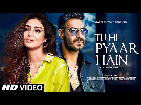 New Song 2024 | Tu Hi Pyaar Hain | Ajay Devgan | Tabu | New Hindi Song | Romantic Song