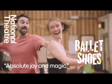 Ballet Shoes | In the Rehearsal Room | National Theatre