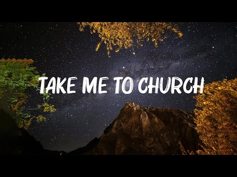 Hozier - Take Me To Church (Lyrics) 🍀Songs with lyrics