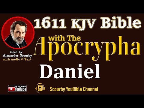 27~ New | DANIEL KJV  | Audio and Text | by Alexander Scourby | God is Love and Truth.