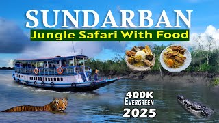 Sundarban tour 2025 | Sundarban Jungle Safari | kolkata Tourist Places