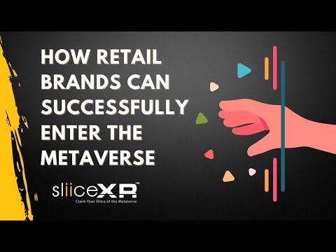 How Retail Brands Should Enter the Metaverse 2023