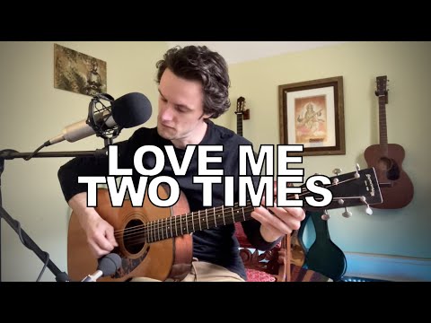 The Doors - Love Me Two Times (acoustic cover)