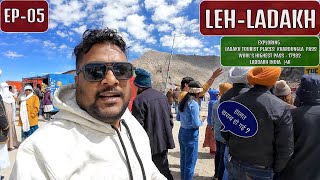 Halat Kharab Ho Gai  - Khardungla Pass - Leh Ladakh India EP- 05 🇮🇳