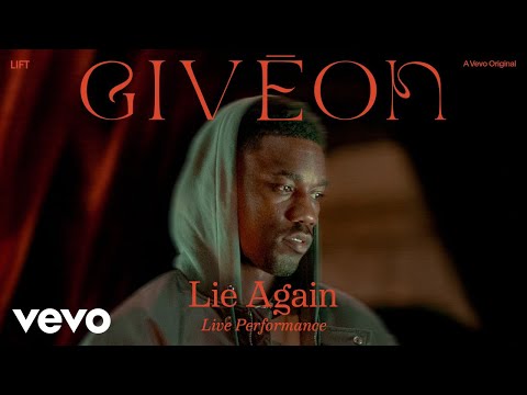 Givēon - Lie Again (Live Performance) | Vevo LIFT