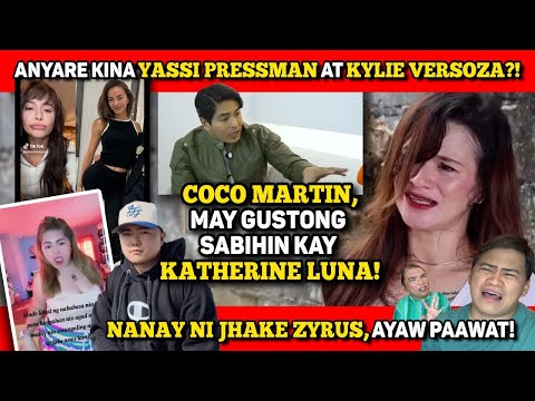 COCO, MAY PAYO KAY KATHERINE LUNA! 🔴 YASSI, KYLIE VERSOZA, ANYARE? 🔴 JHAKE ZYRUS, IBINUKO AND MADIR!