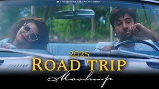 Road Trip Mashup 2025 |  Best Travelling Songs | RONIXED | Bollywood Lofi & Chill