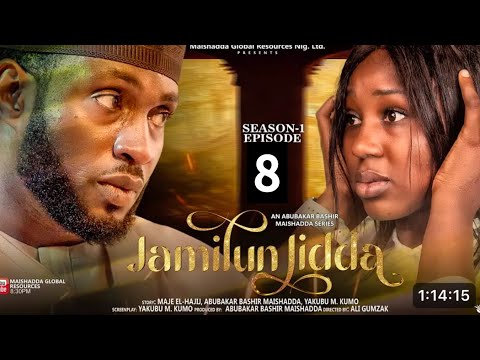 JAMILUN JIDDA SEASON 1 EPISODE 8 LATEST NIGERIA MOVIE 2025