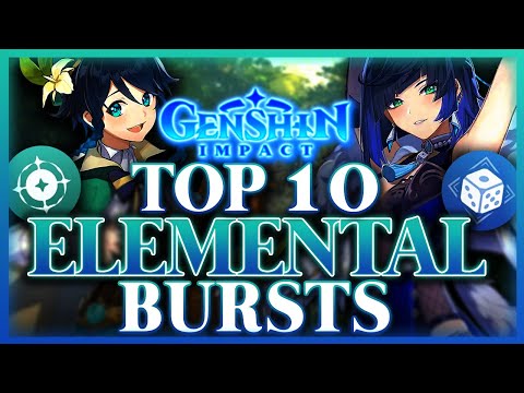 Top Ten BEST Elemental Bursts in Genshin Impact