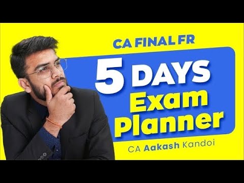 FR 5 DAYS PRE EXAM PLANNER | FR Marathon Details | CA Aakash Kandoi