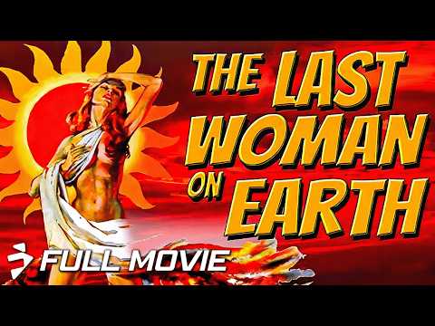 THE LAST WOMAN ON EARTH (1960) | Full Movie | Mystery Horror Classic