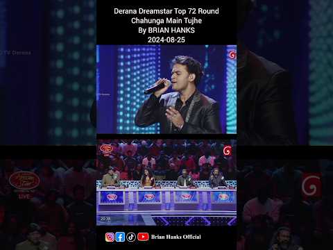 Chahunga Main Tujhe - Brian Hanks - Derana Dreamstar Season 12 #deranadreamstar #brianhanks #dds