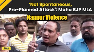 Nagpur Violence: Maharashtra BJP MLA Pravin Datke On Nagpur Clashes | Aurangzeb Tomb Row