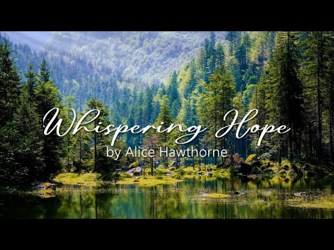 Whispering Hope | Relaxing Piano Hymn with Lyrics