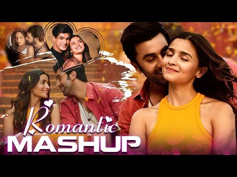 Love Romantic Mashup 2024 💖 JR Creation ll Mind Fresh Mashup 💖 Hindi Mashup