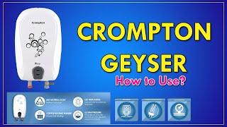 Crompton Geyser How to use | Best Geyser in India 2021 | Geyser Price | Geyser 3 ltr Price