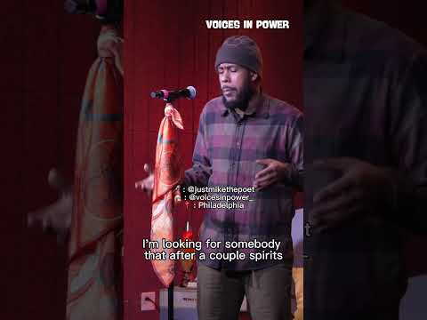 Just Mike the Poet - Looking for Love (snippet) @VoicesInPower #voicesinpower #philly #poetry