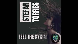 STEFAN TORRES   Feel The Rythm NUDISCO 2024