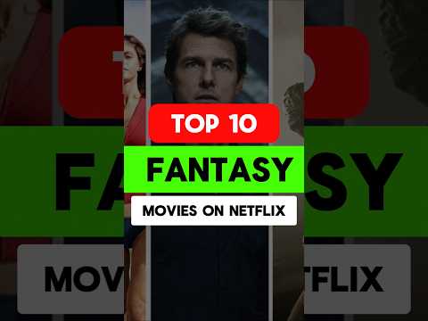 Top 10 Fantasy Movies on Netflix #netflixmovies #top10 #fantasymovies