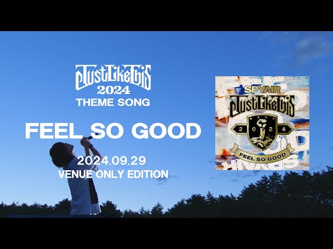 『Just Like This 2024』会場限定シングル『FEEL SO GOOD』発売決定！