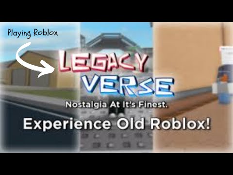 Ethan Plays Legacy Verse - Reliving the Old Roblox Days!