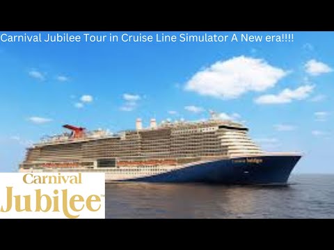 A Full Tour of the Carnival Jubilee | Cruise Line Simulator: A New Era