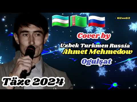 Ahmet Mehmedow  Ogulsat 2024