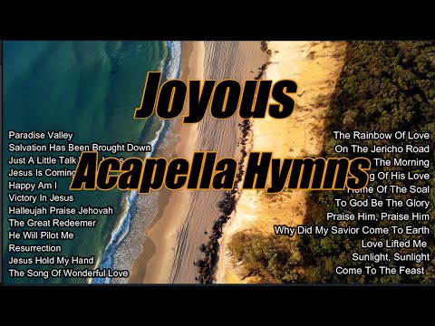 Joyous Acapella Hymns