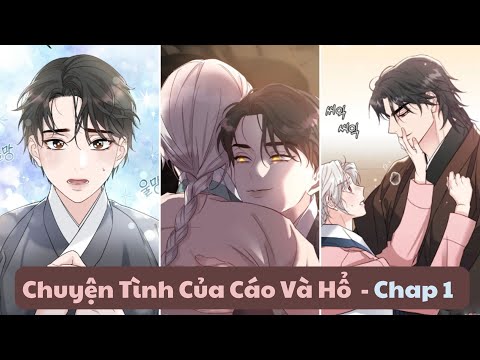 Chuyện Tình Của Cáo Và Hổ - Chap 1