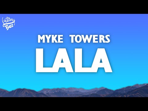 Myke Towers - LALA (Lyrics/Letra)