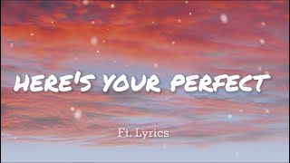 #HeresYourPerfect #JamieMiller Jamie Miller - Here's Your Perfect (Lyrics)