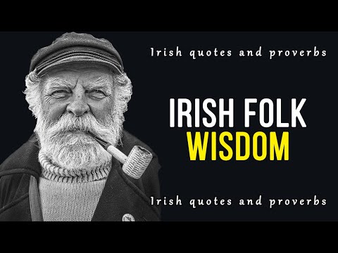 Incredibly Wise Irish Proverbs and Sayings. Everyone needs to hear them! | Proverbs, Sayings.