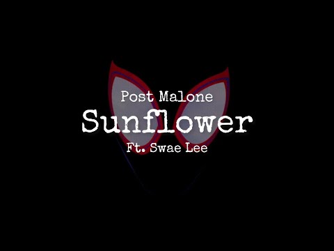 Sunflower lyrics (Post Malone ft. Swae Lee)