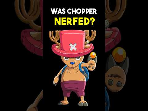 Did chopper get nerfed? #onepiece #anime #chopper