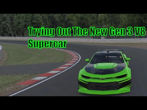 Trying out the new Gen 3 V8 Supercar Week 13 Shiny New Shakedown at Oulton Park