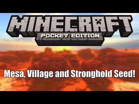 Minecraft Pocket Edition: Mesa, Village and Stronghold Seed!