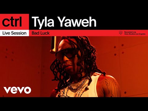 Tyla Yaweh - Bad Luck (Live Session) | Vevo ctrl