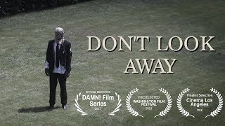 DON'T LOOK AWAY | Horror Short Film