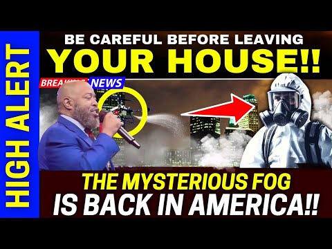 Prophet Todd Hall 🔥 The Mysterious Fog is Back in AMERICA! Shocking👆Prophetic Word