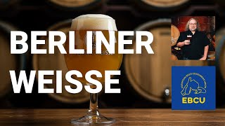 All About... Berliner Weisse, Presented by Markus Raupach