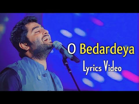 Arijit Singh: O Bedardeya (Lyrics) | Tu Jhoothi Main Makkar | Ranbir Kapoor, Shraddha Kapoor