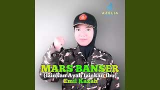 Mars Banser (Izinkan Ayah Izinkan Ibu)