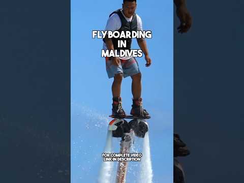 Flyboarding in Maldives: The Ultimate Adventure!#maldives #watersportsantalya #shortsvideo #shorts