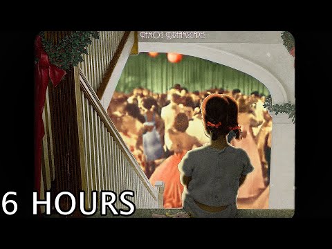 It's 1947, you stayed awake to see your parents party downstairs with friends (oldies music) 6 HOURS