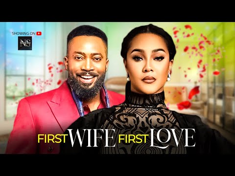 FIRST WIFE FIRST LOVE (FREDERICK LEONARD & CYNTHIA CLARK): LATEST NIGERIAN MOVIE 2025 |AFRICAN MOVIE