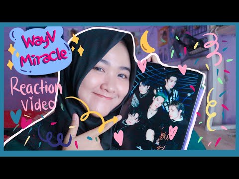 WayV - Miracle | REACTION (Indonesia)