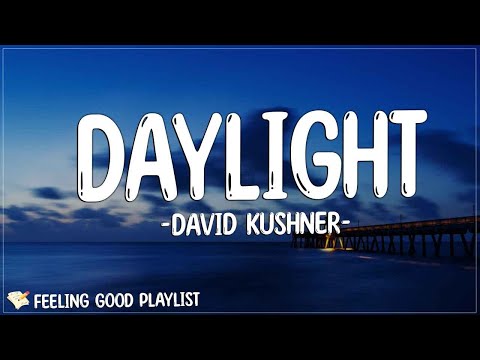 David Kushner - Daylight (Lyrics) | Telling myself I won't go there Oh, but I know that I won't care