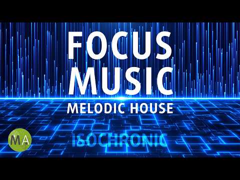 Study Focus Melodic House Chillout Mix, Beta Isochronic Tones